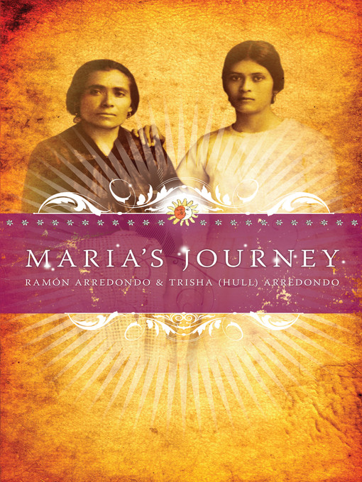 Title details for Maria's Journey by Ramon Arredondo - Available